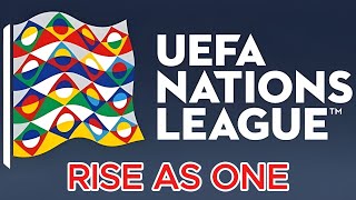 UEFA NATIONS LEAGUE CHEER SONG RISE AS ONE  UEFA NATIONS LEAGUE ANTHEM [upl. by Aevin]