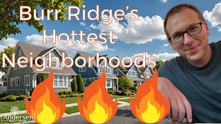 Burr Ridges Hottest Neighborhoods Revealed [upl. by Aseeram]