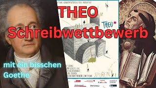 THEO Schreibwettbewerb  mit Goethe und Richi [upl. by Oswell]