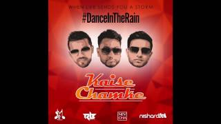 Ravi B x Nishard M x Neval Chatelal  Kaise Chamke [upl. by Airdnek]