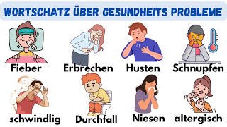 Deutsch Lernen KörperlicheGesundheitsprobleme A1B1 Deutschkurs germanforbeginners [upl. by Xirtaeb313]