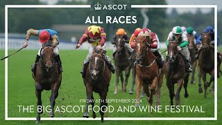 ALL RACE HIGHLIGHTS  BIG ASCOT FOOD AND WINE FESTIVAL  Friday 6th September [upl. by Glynn]