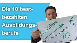 Ausbildungsberufe Die 10 BESTBEZAHLTEN bis 4540 Euro Realschulabschluss  Hauptschulabschluss [upl. by Ahmar]