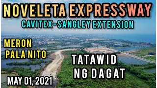 WOW SA DAGAT DADAAN NOVELETA EXPRESSWAY CAVITEXSANGLEY EXTENSION UPDATE amp SIGHTSEEING TOUR [upl. by Toddy]