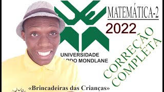 EXAME DE MATEMÁTICA 2 UEM 2022 Correção Completa [upl. by Lled]