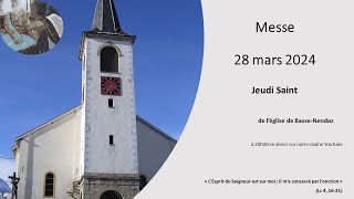 Messe  Jeudi Saint  28 mars 2024 [upl. by Shalne]