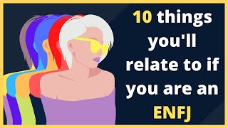 10 things youll relate to if youre an enfj  the enfj personality type [upl. by Nate573]