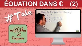 Résoudre une équation dans ℂ avec nombre conjugué  Terminale Maths expertes [upl. by Ania]