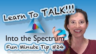 You Can Get Your Child With Autism To Talk  Fun Minute Tip 24 [upl. by Tamas208]