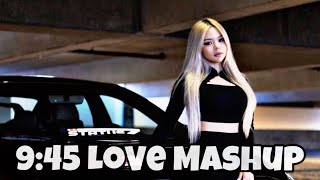 945 Love Mashup l Khayaal X Noor Mahal l Prabh Singh X Talwinder X AP Dhillon l Shameer X Slowed [upl. by Lori577]