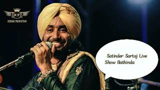 Satinder Sartaj Live show in bathinda 2023 [upl. by Horodko]