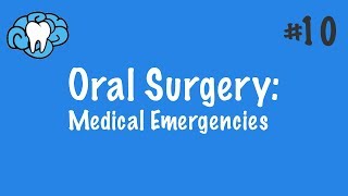 Oral Surgery  Medical Emergencies  INBDE ADAT [upl. by Felicdad]