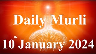 Daily Murli English 10 January 2024daily English murlimurli in EnglishEnglish murli todayMurli [upl. by Eitsim228]