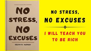 No Stress No Excuses I Will Teach You to Be Rich Audiobook [upl. by Berl]