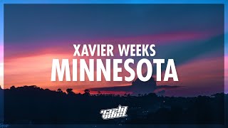 Xavier Weeks  Minnesota Lyrics  432Hz [upl. by Nesmat]