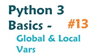 Python 3 Programming Tutorial  Global and Local Variables [upl. by Nolur576]