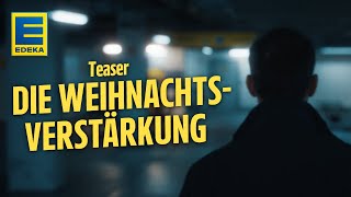 Die Vorfreude steigt  EDEKA Weihnachtswerbung 2024  Teaser [upl. by Erreipnaej194]