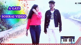 A GATI SOHRAI VIDEO  SANTALI MUSIC [upl. by La]