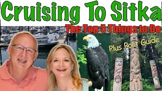 Sitka Alaska Cruise Port  Our top things to do and see and how to get from the ship to town [upl. by Ennayoj435]