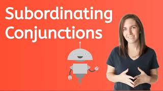 Subordinating Conjunctions [upl. by Abell]