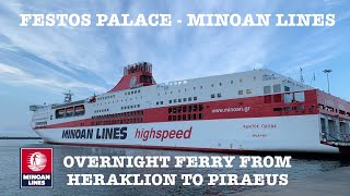 Festos Palace  Minoan Lines  Overnight Ferry from Heraklion Crete to Piraeus [upl. by Ertemed]