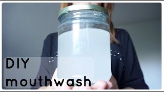 DIY natural mouthwash  Minimalism zero waste amp frugal living [upl. by Alisia]