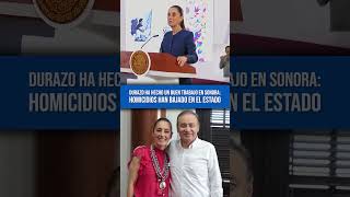 El gobernador de Sonora Alfonso Durazo está haciendo un GRAN TRABAJO Claudia Sheinbaum [upl. by Dnamron]