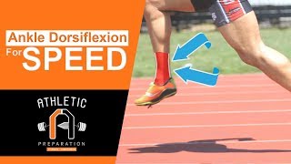 Improve Your Sprint Mechanics amp Speed With Ankle Dorsiflexion [upl. by Haye210]