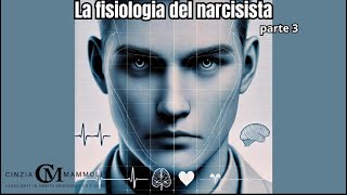 La fisiologia del narcisista III con Giulia Giordano e il Dr Giorgio Cameli [upl. by Seedman]