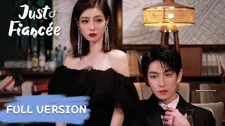 Full Version  Love story of the CEO falls in love with his fake fiancee  Just Fiancée [upl. by Diraf]