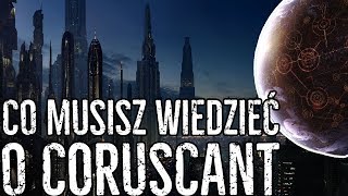 CORUSCANT  stolica Republiki w Star Wars 🏙 [upl. by Ethelda]