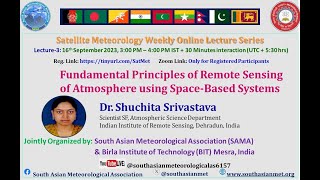 Online Lecture Series on Satellite Meteorology Lecture3 16th Sept 2023 [upl. by Fitzgerald]