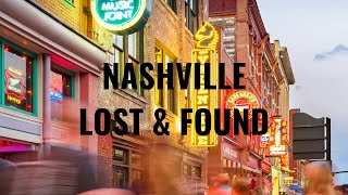 NASHVILLE LOST amp FOUND [upl. by Nyleek]