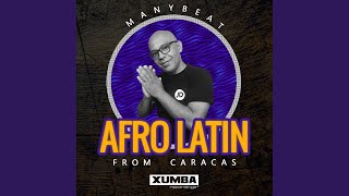 Afro Latin From Caracas Album Mixed [upl. by Kwok]