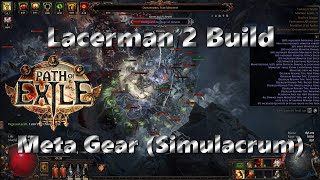 325 LACERMAN 2 BUILD  Meta Gear  Simulacrum Final Wave with 2 Bosses [upl. by Aikam]