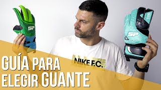 CÓMO ELEGIR TU GUANTE DE PORTERO [upl. by Troy]