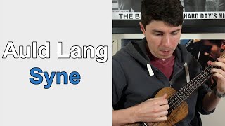 Auld Lang Syne  Ukulele Lesson New Years Song [upl. by Kilian]