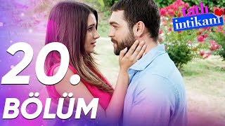 Tatlı İntikam 20 Bölüm  FULL BÖLÜM [upl. by Tab]