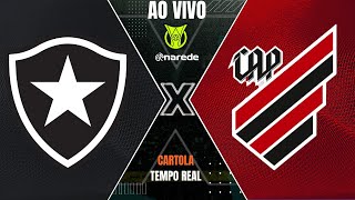 BOTAFOGO X ATHLÉTICOPR AO VIVO  BRASILEIRÃO AO VIVO SÉRIE A  PARCIAIS DO CARTOLA AO VIVO [upl. by Trebleda]