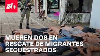 Operativo para liberar a migrantes deja dos muertos y seis heridos  En Punto [upl. by Chlori]