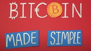 Bitcoin explained and made simple [upl. by Vittoria]