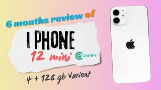 iPhone 12 Mini Cashify Honest 6 Months Review [upl. by Lerred322]