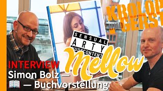 Simon Bolz — MELLOW im Interview 📖 — Buchvorstellung 📷 KrolopampGerst [upl. by Labina]