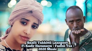 Saafii Takkittii Laangey fi Kadir Haramaya  Ija Laafuu Dhiisi Audio Official 2020 [upl. by Norit879]