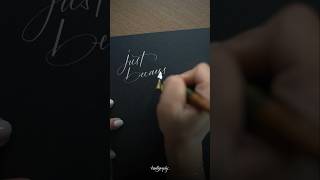 Just Because  Calligraphy ASMR [upl. by Haroldson]