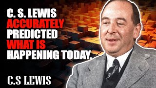 CS Lewis Accurately Predicted what is Happening Today [upl. by Teerpnam794]