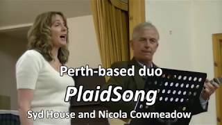 Perthbased duo PlaidSong perform traditional songs of Robert Burns [upl. by Linson552]