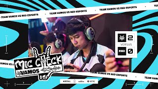 Mic Check Team Vamos vs Red Esports  MPLMYS14 Regular Season [upl. by Iana758]