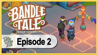 Bandle Tale A League of Legends Story WALKTHROUGH PLAYTHROUGH LETS PLAY GAMEPLAY  Part 2 [upl. by Naol]