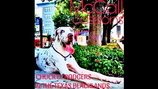 CHUCK D RODGERS amp THE TEXAS BLACKLANDS McCall Sessions DOWNTOWN HISTORIC PLANO TEXAS [upl. by Innej]